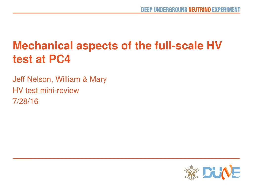 mechanical aspects of the full scale hv test at pc4