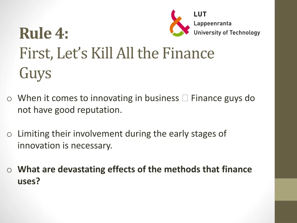 rule 4 first let s kill all the finance guys