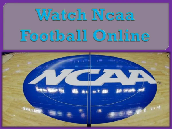 Watch Ncaa Football Online