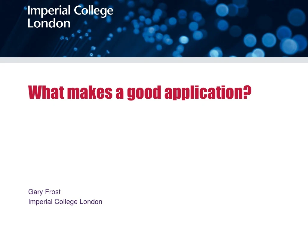 what makes a good application