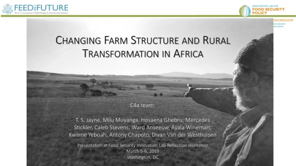 Changing Farm Structure and Rural Transformation in Africa