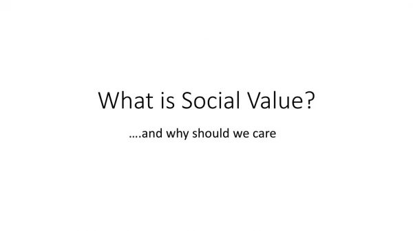 What is Social Value?