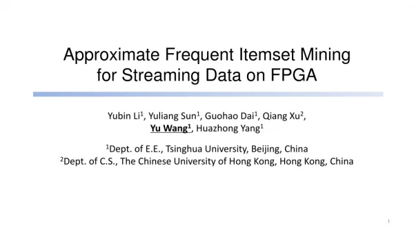 Approximate Frequent Itemset Mining for Streaming Data on FPGA