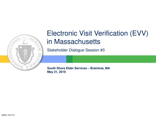 Electronic Visit Verification (EVV) in Massachusetts
