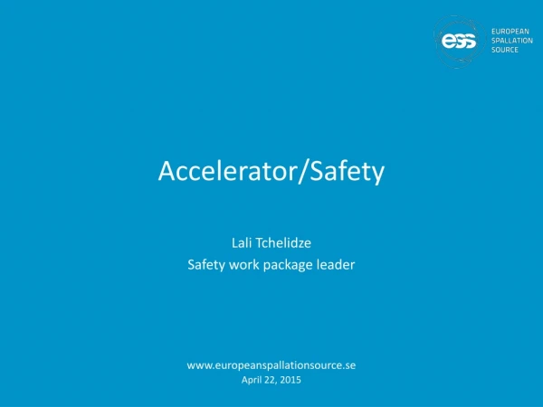 Accelerator/ Safety