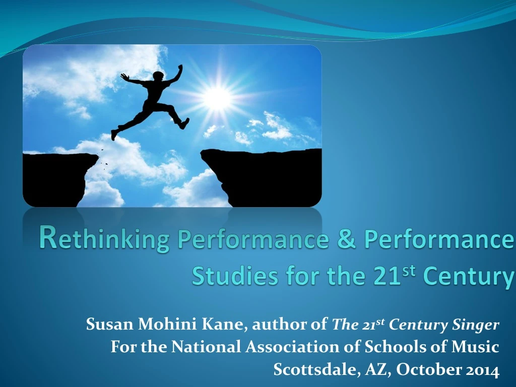 r ethinking performance performance studies for the 21 st century