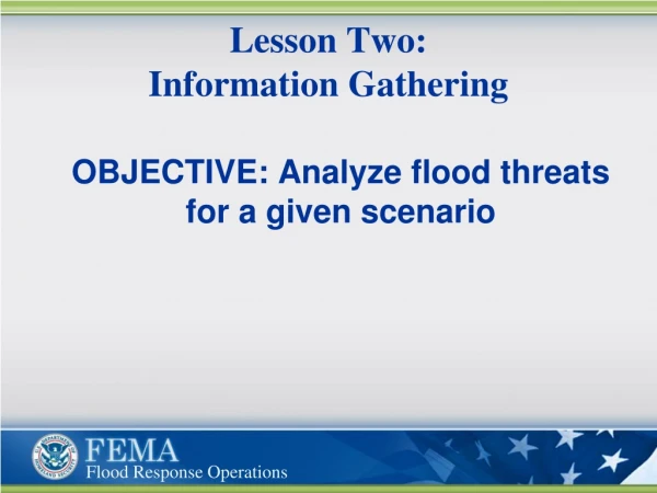 Lesson Two: Information Gathering