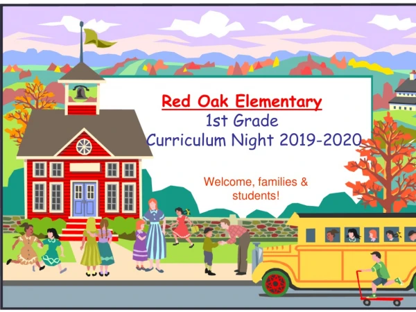 Red Oak Elementary 1st Grade Curriculum Night 2019-2020