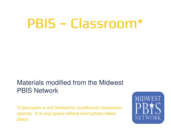 PBIS – Classroom*