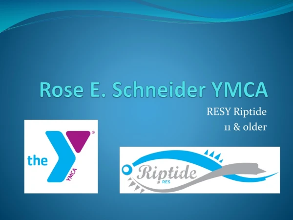 Rose E. Schneider YMCA