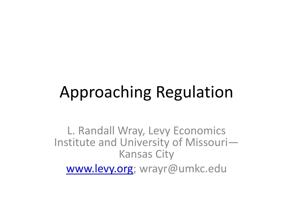 approaching regulation