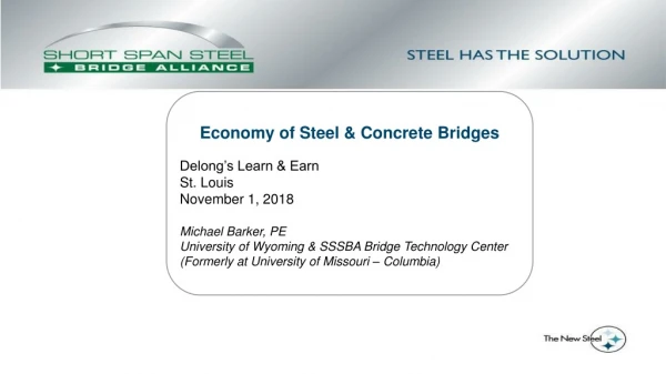 Economy of Steel &amp; Concrete Bridges