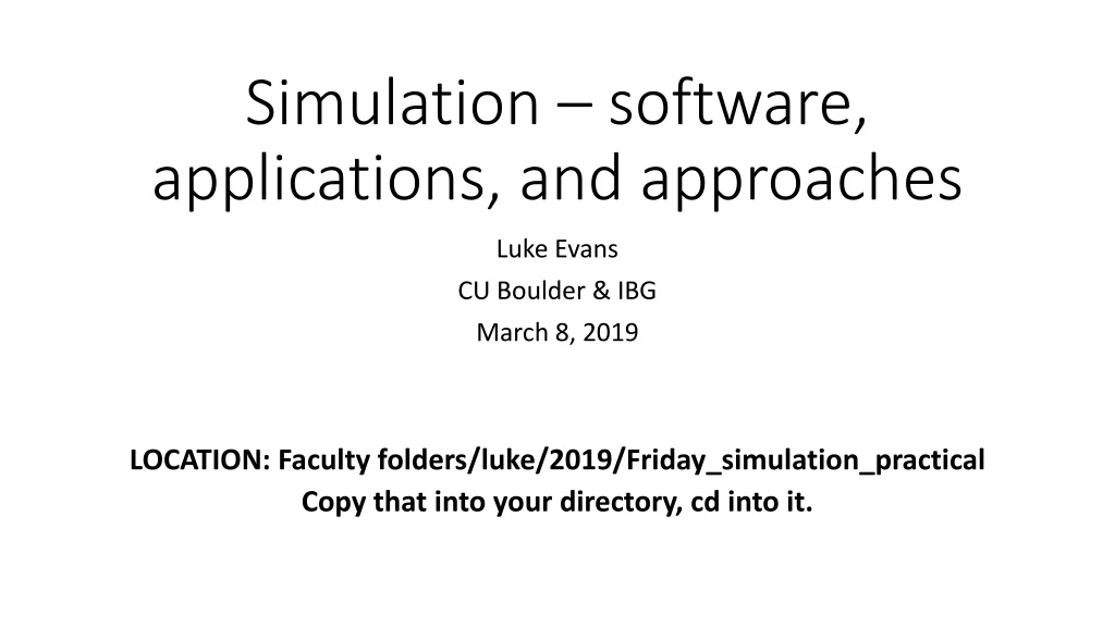 simulation software applications and approaches