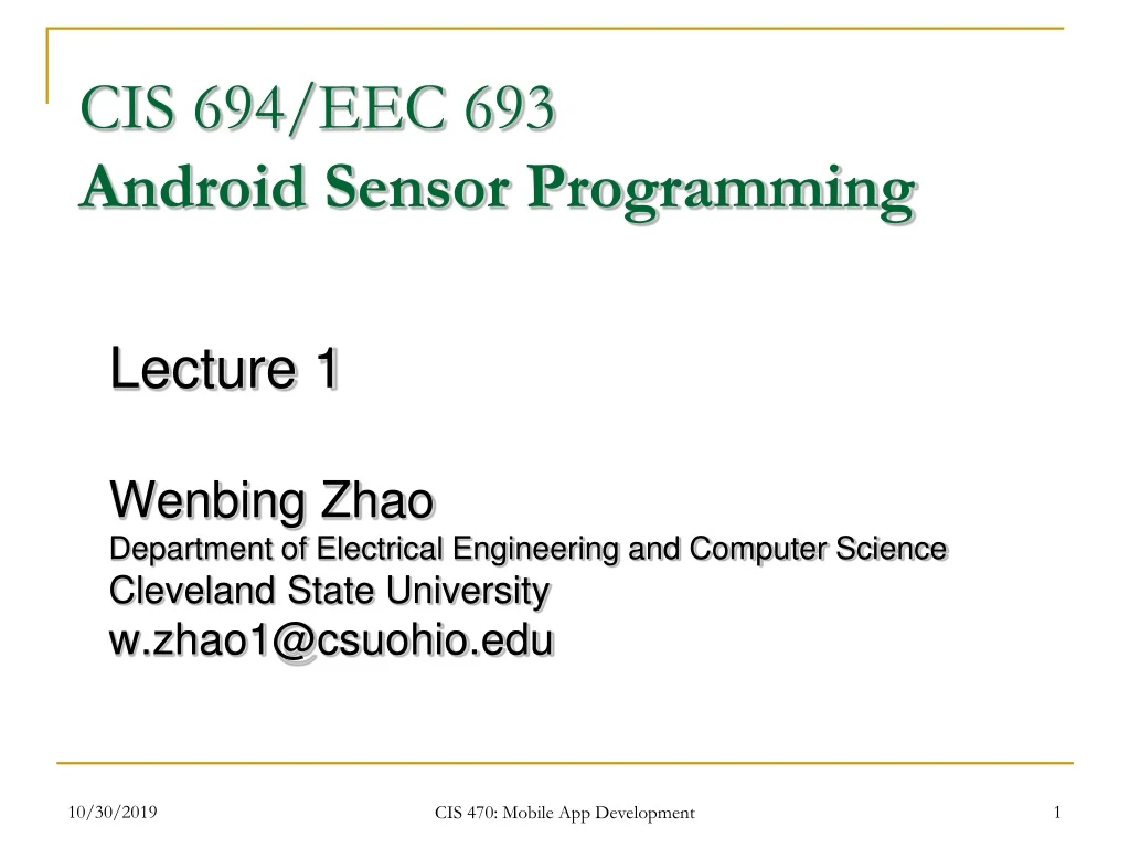 cis 694 eec 693 android sensor programming