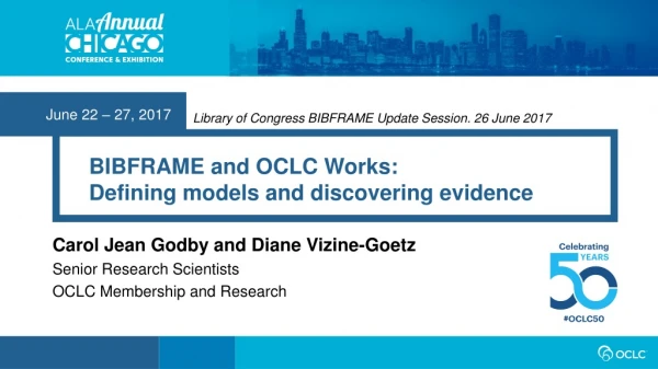 BIBFRAME and OCLC Works: Defining models and discovering evidence