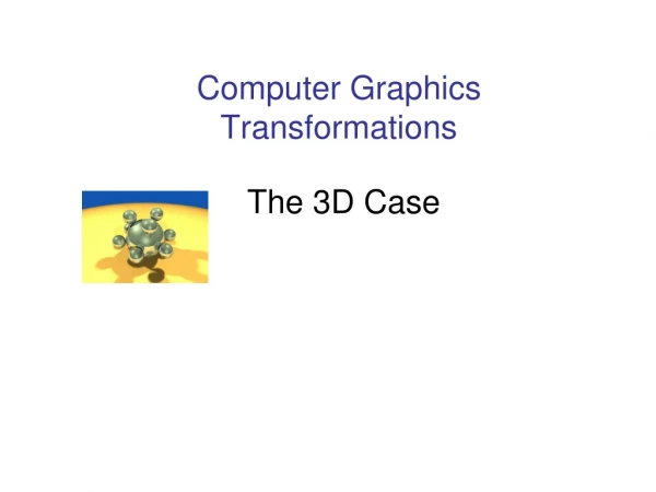 Computer Graphics Transformations