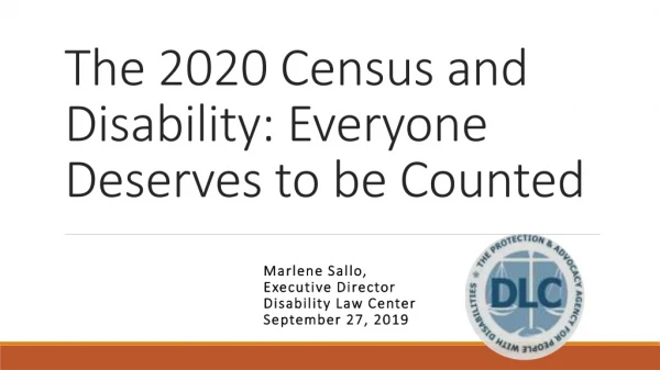 The 2020 Census and Disability: Everyone Deserves to be Counted