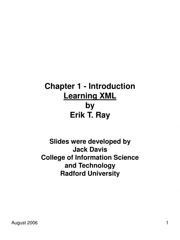 Chapter 1 - Introduction Learning XML by Erik T. Ray