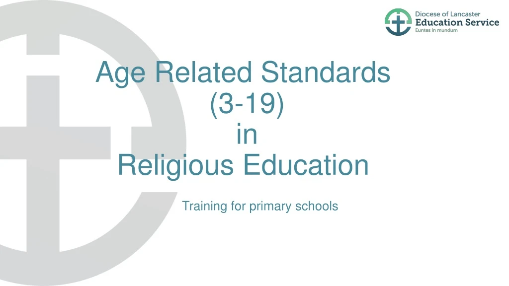 age related standards 3 19 in religious education
