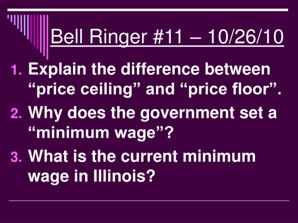 Bell Ringer #11 – 10/26/10