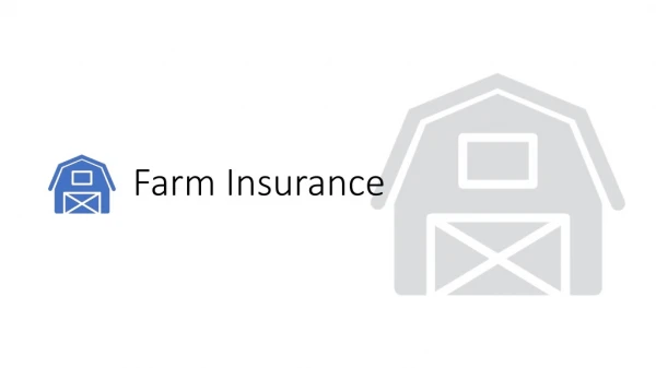 Farm Insurance