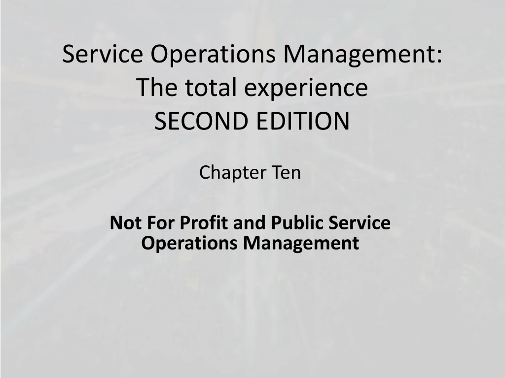 service operations management the total experience second edition
