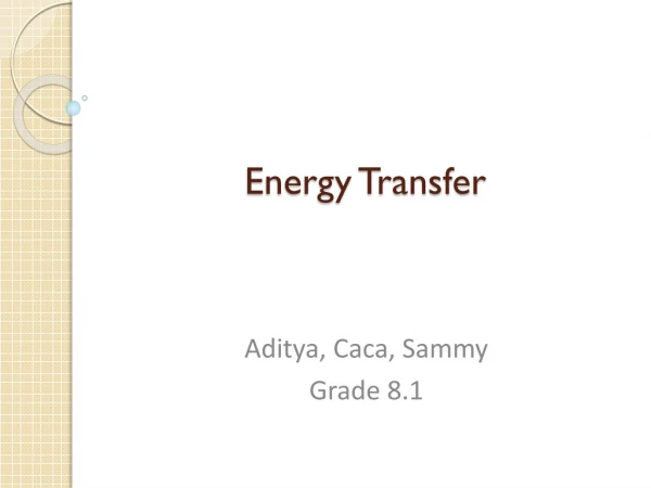 Energy Transfer