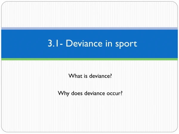 3.1- Deviance in sport