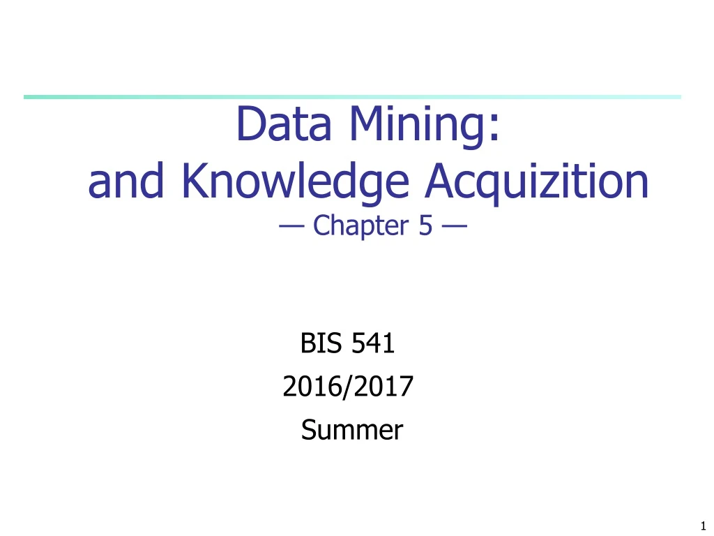 data mining and knowledge acquizition chapter 5