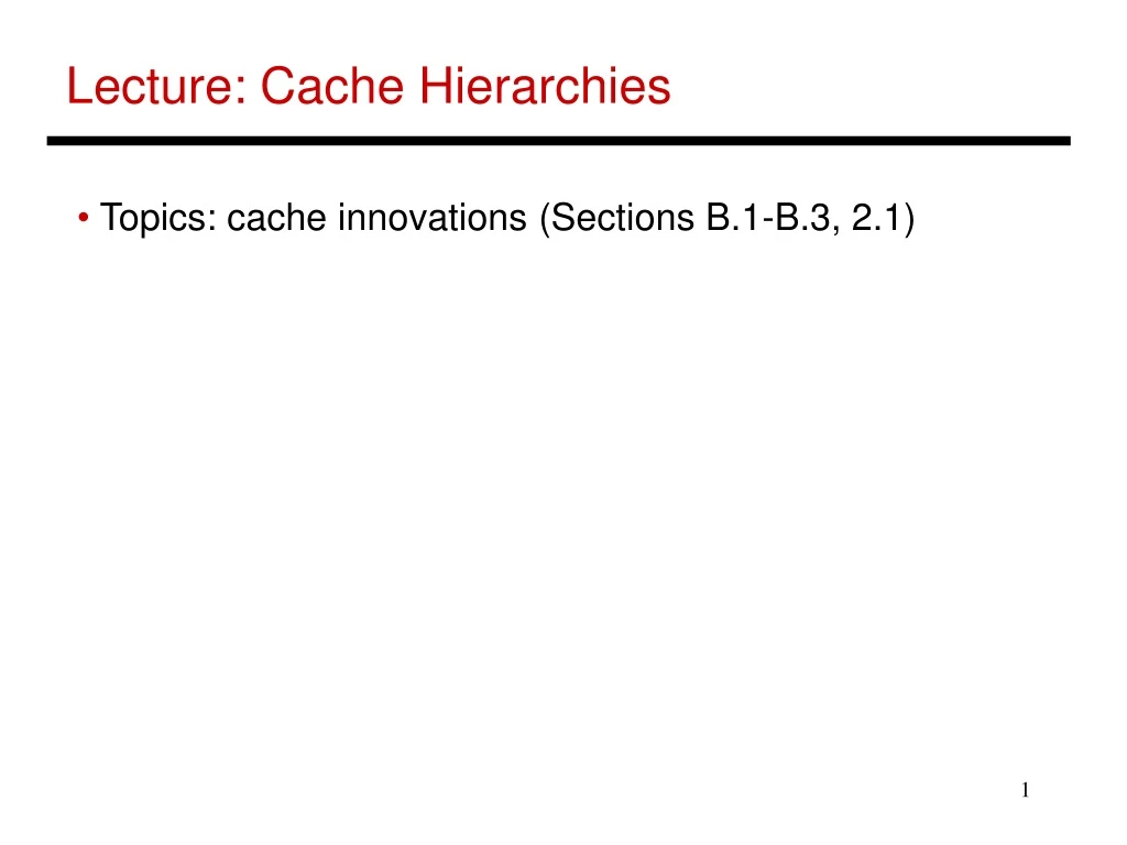 lecture cache hierarchies