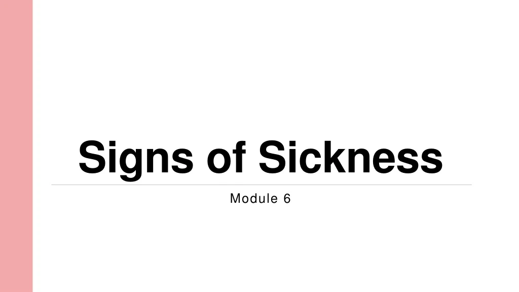 signs of sickness