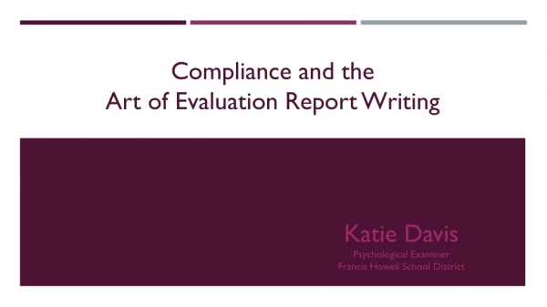 Compliance and the Art of Evaluation Report Writing