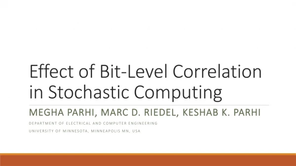 Effect of Bit-Level Correlation in Stochastic Computing