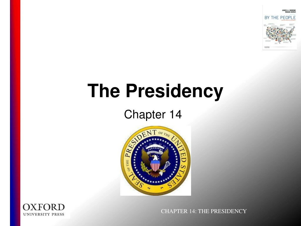 the presidency