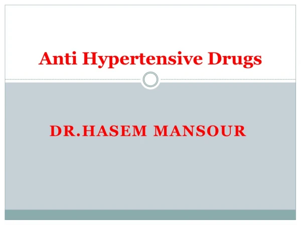 Anti Hypertensive Drugs
