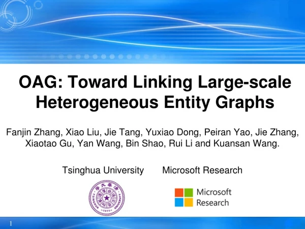 OAG: Toward Linking Large-scale Heterogeneous Entity Graphs