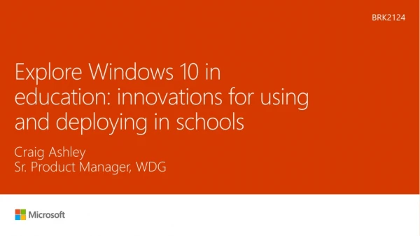 Explore Windows 10 in education: innovations for using and deploying in schools