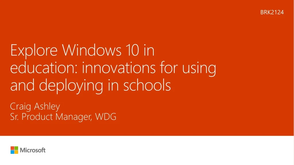 explore windows 10 in education innovations for using and deploying in schools