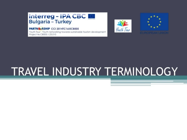 TRAVEL INDUSTRY TERMINOLOGY