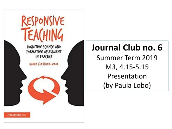 Journal Club no. 6 Summer Term 2019 M3, 4.15-5.15 Presentation (by Paula Lobo)