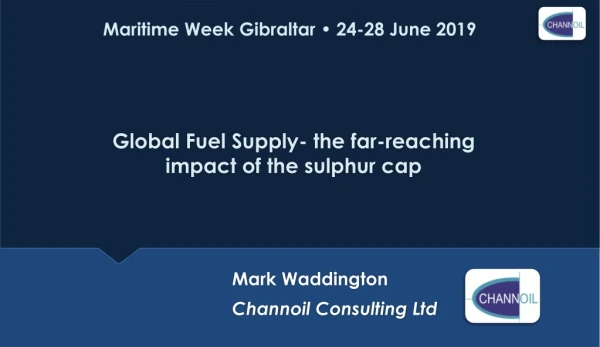 Global Fuel Supply- the far-reaching impact of the sulphur cap