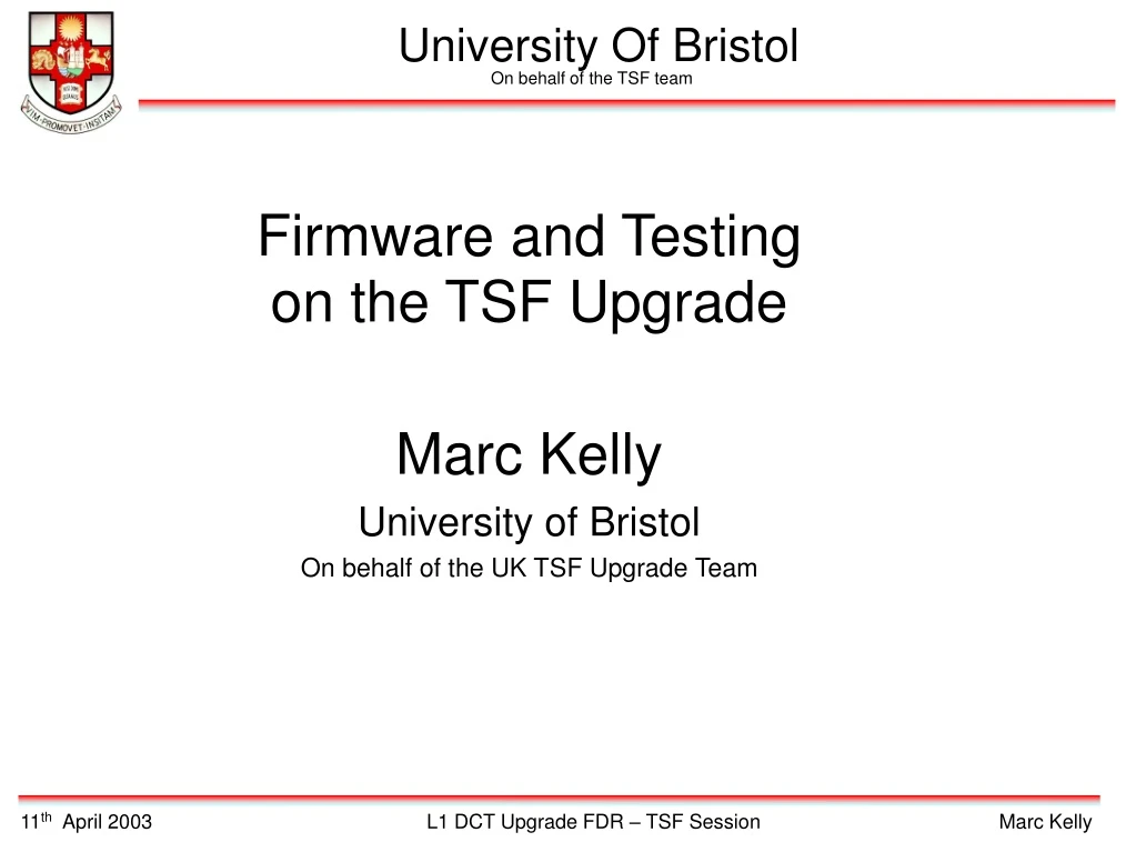 firmware and testing on the tsf upgrade marc