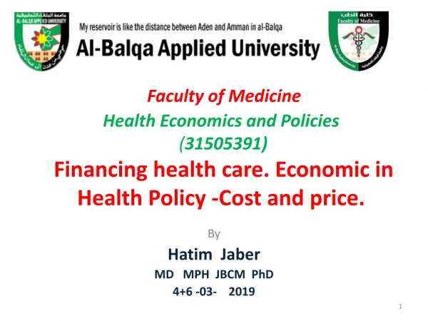 By Hatim Jaber MD MPH JBCM PhD 4+6 -03- 2019