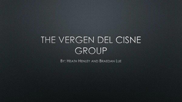 The vergen del cisne group