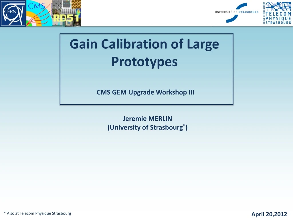 gain calibration of large prototypes