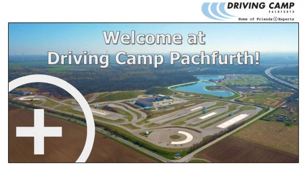 Welcome at Driving Camp Pachfurth!