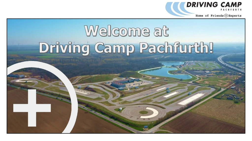 welcome at driving camp pachfurth