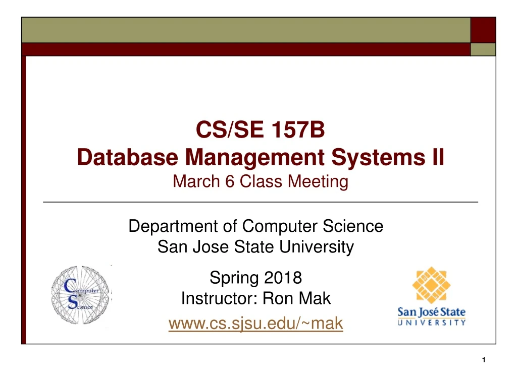 cs se 157b database management systems ii march 6 class meeting