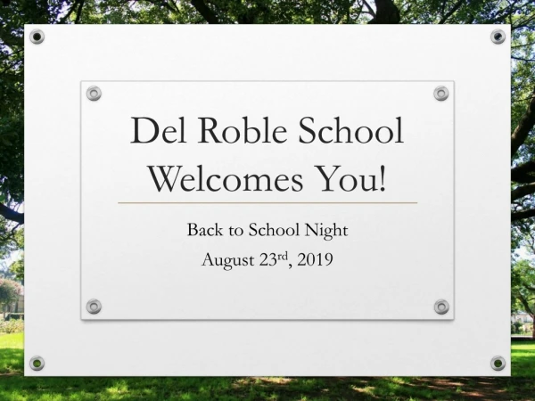 Del Roble School Welcomes You!