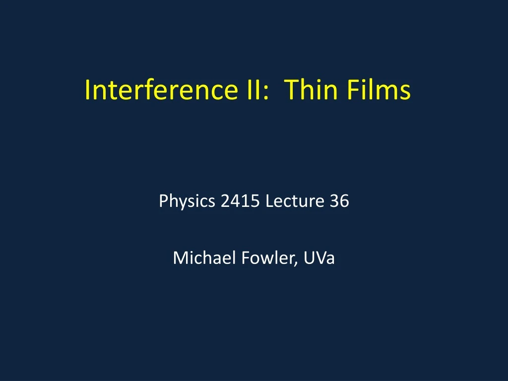 interference ii thin films